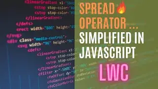 JavaScript Spread Operator Simplified 🔥🔥 | JavaScript Basics
