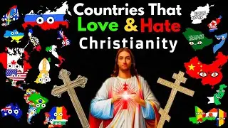 Countries That Love/Hate Christianity