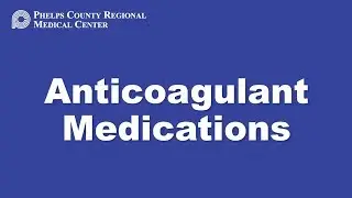 Anticoagulant Medications
