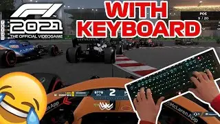 Trying To Drive F1 2021 With A Keyboard😂😂