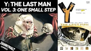 Y: The Last Man - Volume 3 - One Small Step (2004) - Comic Story & Review