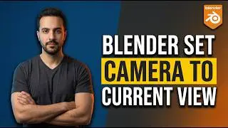 How To Set Camera To Current View In Blender (Fast Tutorial)