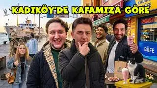 A Day in Kadıköy, Doing What We Want