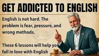How to Speak English Naturally: 6 Life-Changing Lessons for Faster Learning | Improve Your English 💯