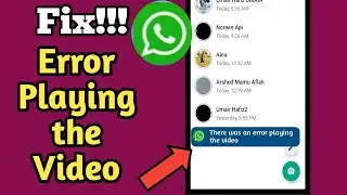 How to Fix_ there was an Error Playing the Video in whatsapp || Whatsapp Status Problem Fix 2022