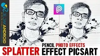 Picsart Splash Effect | Pencil Effect | Picsart Tutorial | Jejak Android