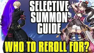【Epic Seven】Reroll Guide! Who To Pick With Selective Summons?