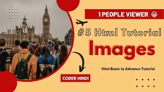 🔴#5 HTML Tutorial | Images | How to Insert an Image in a Webpage (HTML) | Insert Image in a Website