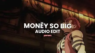 monëy so big - yeat [edit audio]