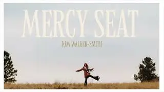 Kim Walker-Smith - MERCY SEAT [OFFICIAL AUDIO]