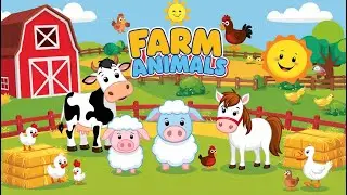 Farm animals for kids I Farm animals 