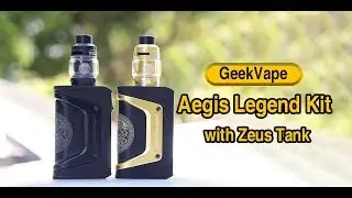 GeekVape Aegis Legend Kit with Zeus Tank Unboxing