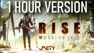 1 HOUR | RISE (ft. The Glitch Mob, Mako, and The Word Alive) | Worlds 2018 - League of Legends