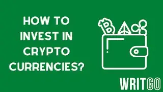 How to invest in cryptocurrencies?