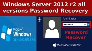 windows server 2012 r2 password reset without cd - how to recover password of windows server 2012
