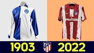 The Evolution of Atlético Madrid Football Kit 2022 | All Atlético Madrid Football Jerseys in History