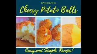 How to make Easy Mashed Potato Cheese Balls | Favour Flavour's Simple Recipe