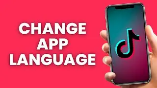 How to Change App Language on TikTok