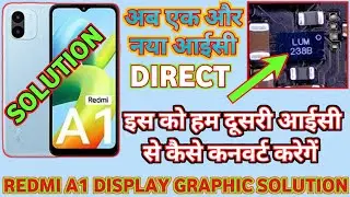 अब एक और नया💫|redmi a1display graphics problem|redmi a1 plus display graphic#pococ55#c51#mi9t #light