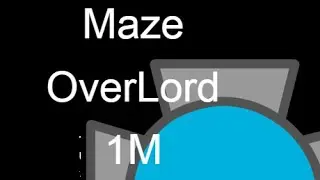 [ARRAS.IO]MAZE OVERLORD 1MILLION