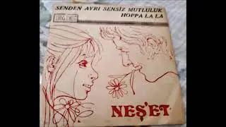 Neş'et - Hoppa La La (45'lk)