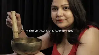 ASMR REIKI 🧠 with Singing Bowl  Clear Mental Fog & Ease Tension l Mind Relaxation.