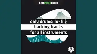 75 BPM Only Drums: Lo-fi 4/4 Backing Track for All Instruments