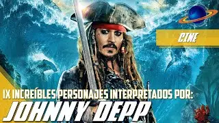 Planeta IX | Top IX | Increíbles personajes interpretados por Johnny Depp