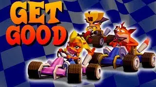 How to GET REALLY GOOD | Crash Team Racing Nitro-Fueled