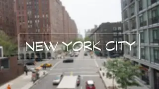Summer Adventures Pt 1: NEW YORK CITY