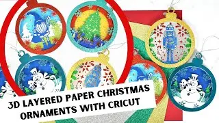 DIY Paper Christmas Ornaments With Cricut: 3D Layered Ornaments Paper Craft
