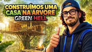 We built a treehouse in Green Hell.