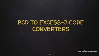 CODE CONVERTERS -BCD TO EXCESS-3 &EXCESS-3 to BCD