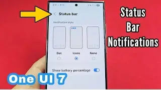 Status Bar Notifications for Samsung Galaxy phone One UI 7.0