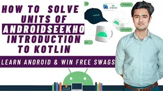 How To Solve Units Of AndroidSeekho | Getting Started With Kotlin Basics | Introduction to Kotlin