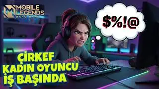 MLBB KADIN OYUNCU REZALETİ! 
