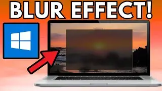 Acrylic and Blur Effects on Windows 10