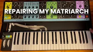 Repair a Moog Matriarch
