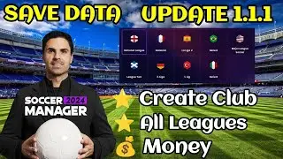 Save Data Soccer Manager 2024 Create Club Full Facilities Update 1.1.1