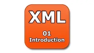 XML Tutorial - 01 - Introduction to XML