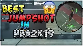 Best Jumpshot In NBA2K19! Best Pure Shotcreator Jumpshot!! Nothing But Green