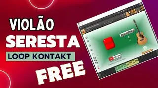 VIOLÃO SERESTA TOP (FREE) LOOP KONTAKT