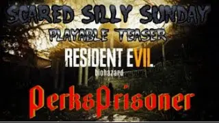 Watch Me S$%T Myself | Resident Evil 7 | Playable Teaser