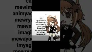☆ : can mewimagine? / filler . ft: @lanc.1 ,  #gacha — not org