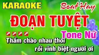 Karaoke Đoạn Tuyệt (Beat Hay) Nhạc Sống Tone Nữ | Hoài Phong Organ