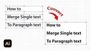 Simple Trick to Merge Single Text to Paragraph | Adobe Illustrator Tutorials