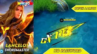 Script Skin lancelot Hero SwordMaster Full Effect No Password Full Voice Patch Aamon
