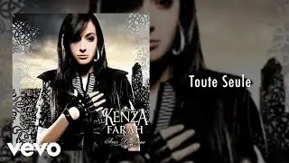 Kenza Farah - Toute Seule