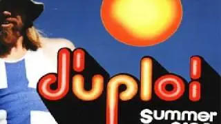 The Duplo - Summer of '99