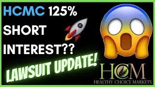 HCMC STOCK HAS A 125% SHORT INTEREST? - LAWSUIT NEWS! - (Healthier Choices Management Corp)
